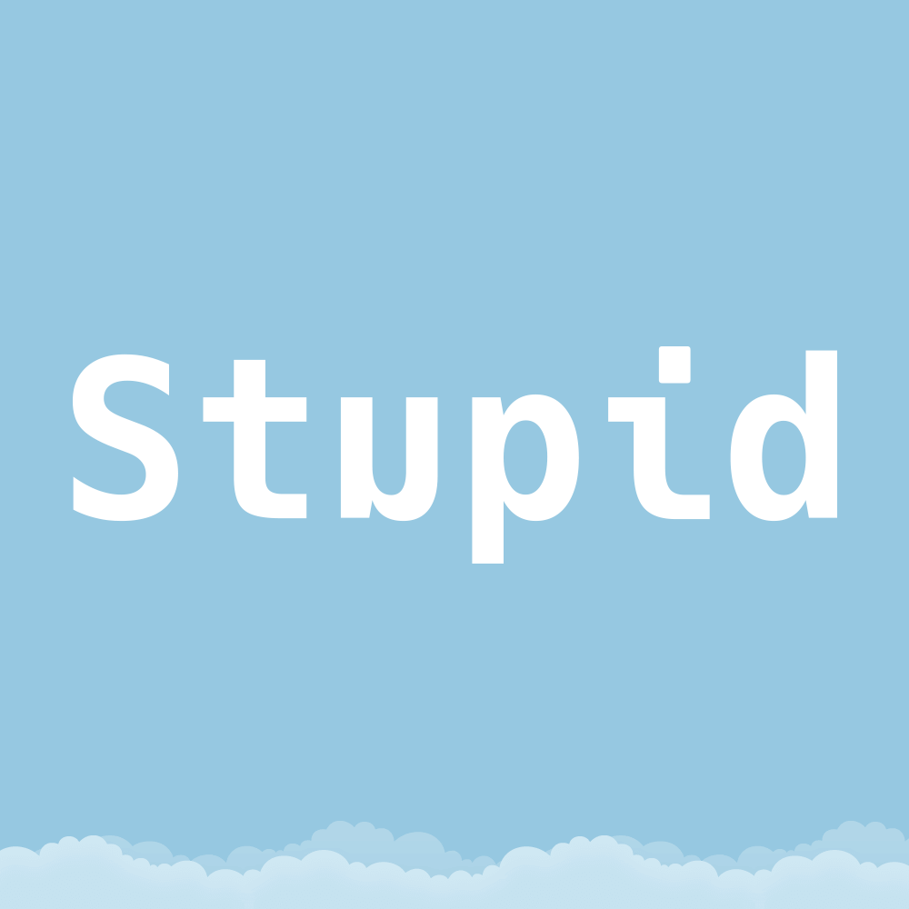 Stupid - A word unscramble game.